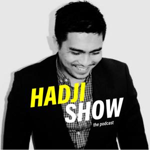 HADJI SHOW: The Podcast
