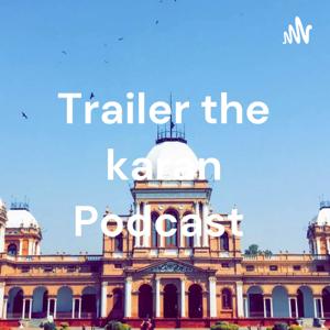 Trailer the karan Podcast