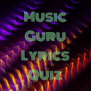 Music Guru Lyrics Quiz