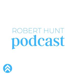 Robert Hunt Podcast