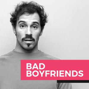 Bad Boyfriends