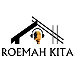 Podcast Roemah Kita