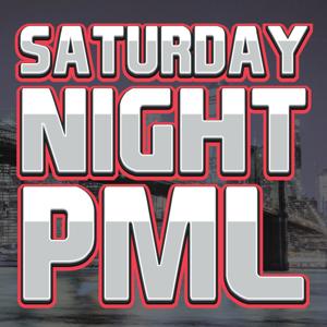 Saturday Night PML