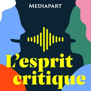 L’esprit critique by Mediapart