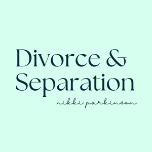 Divorce and Separation by Nikki Parkinson