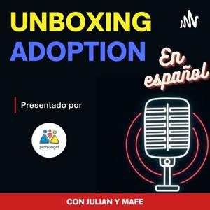 Unboxing Adoption en Español