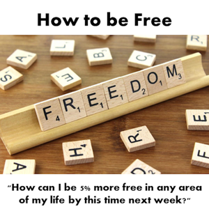 How to be Free