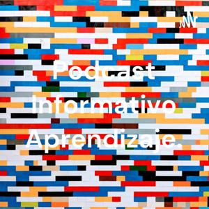 Podcast Informativo Aprendizaje.