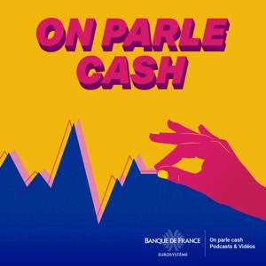 On parle cash by Banque de France