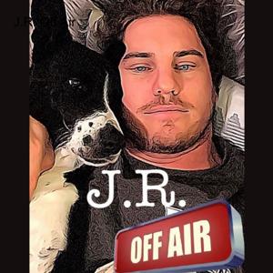 J.R. Off Air
