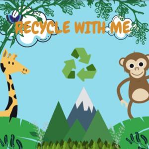 Recycle with me