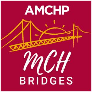 MCH Bridges: The Official AMCHP Podcast