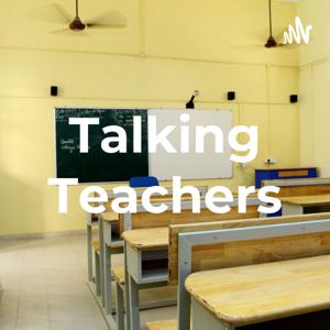 Talking Teachers