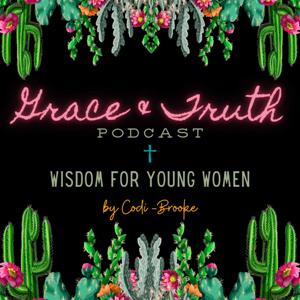 Grace & Truth Podcast