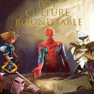 Pop Culture Roundtable