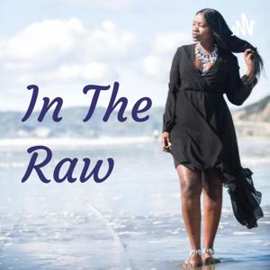 In The Raw