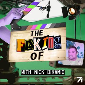 The Faking Of with Nick DiRamio by Nick DiRamio & Studio71