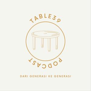 Table39 Podcast