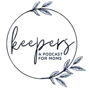 Keepers - Encouragement for Moms