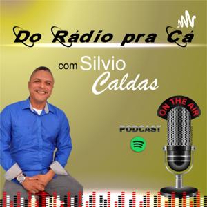 Do Rádio Pra Cá