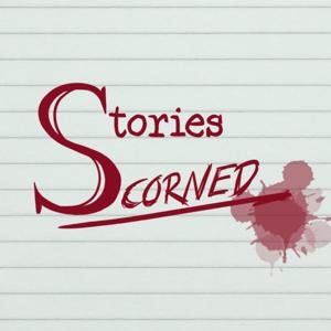 Stories Scorned