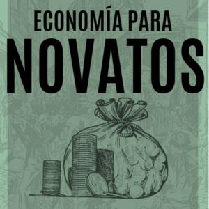 Economía para Novatos