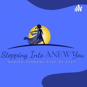 Stepping Into ANEW You