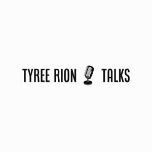 TYREERIONTALKS