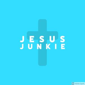 Jesus Junkie