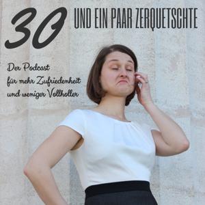 30 und ein paar Zerquetschte