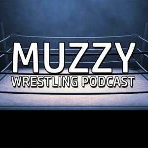 Muzzy Wrestling Podcast