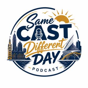 Same Cast Different Day Podcast