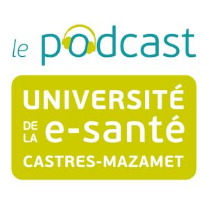 Le podcast de l'Université de la e-santé