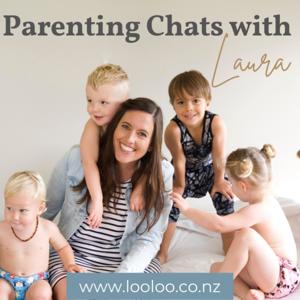 Parenting Chats with Laura by Laura from Looloo