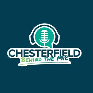 Chesterfield Behind the Mic