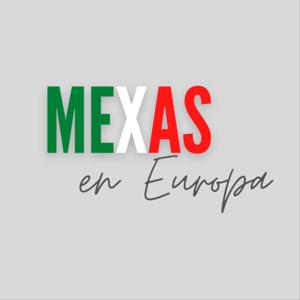 Mexas en Europa