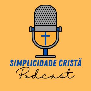 Simplicidade Cristã Podcast