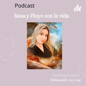 Sana y Fluye con la Vida