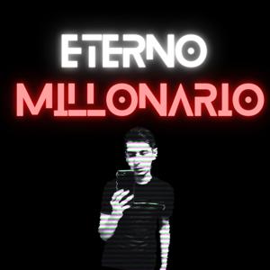 Eterno Millonario