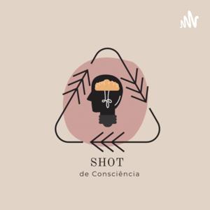 Shot de consciência