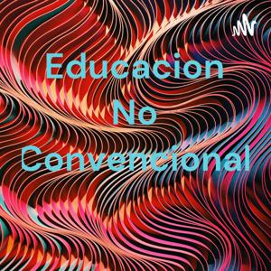 Educacion No Convencional