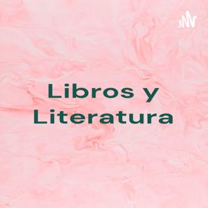 Libros y Literatura