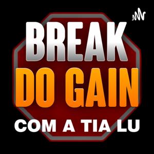 Break do Gain