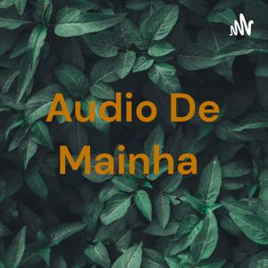 Audio De Mainha