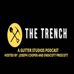 THE TRENCH / In The BUFFering Podcast