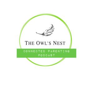 The Owl’s Nest Connected Parenting