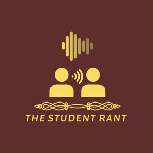 The Student Rant