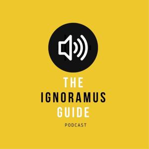 The Ignoramus's Guide to Surviving Humanity