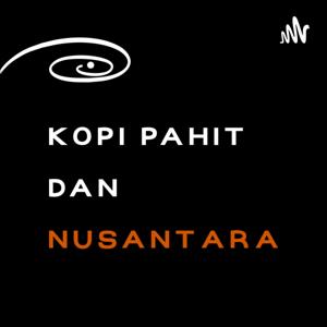 Kopi Pahit dan Nusantara