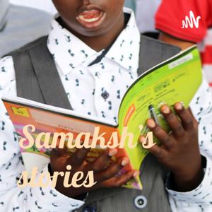 Samaksh’s stories.